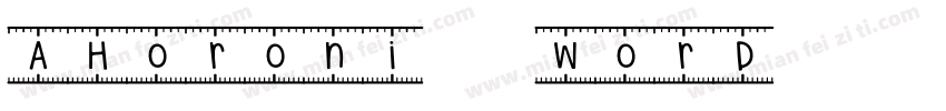 Ahoroni (word)字体转换